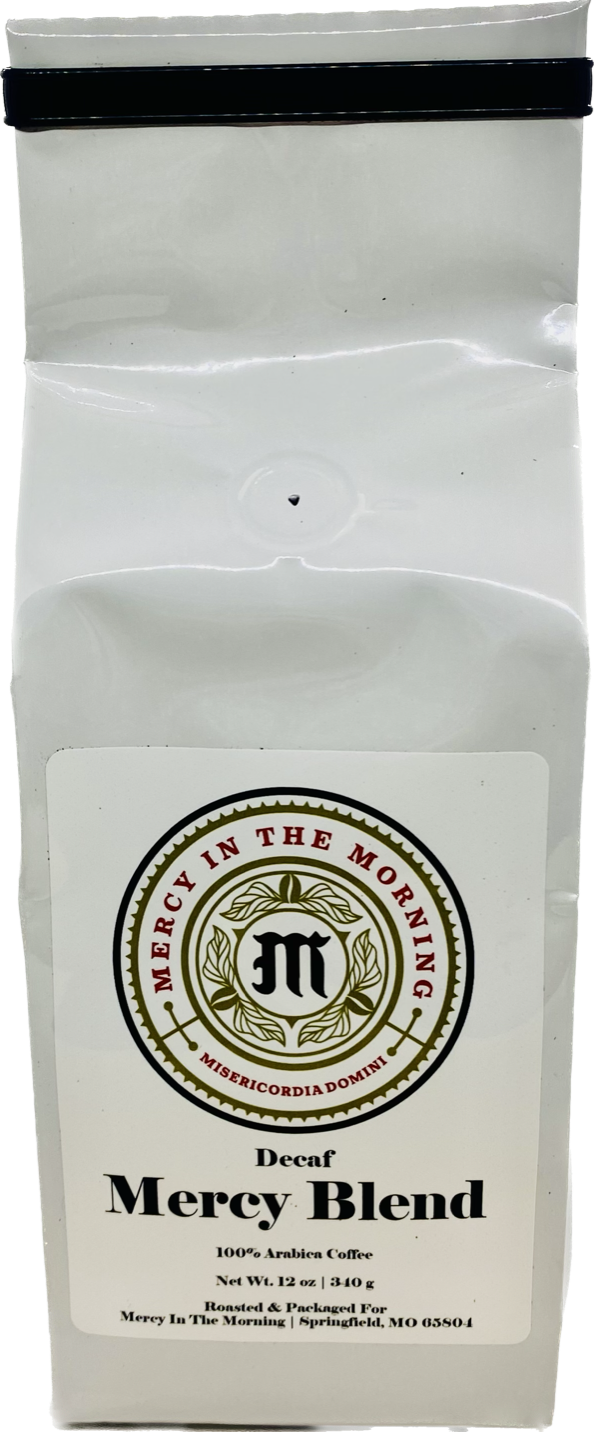 Mercy In The Morning Mercy Blend Coffee 12oz Drip Grind Decaf