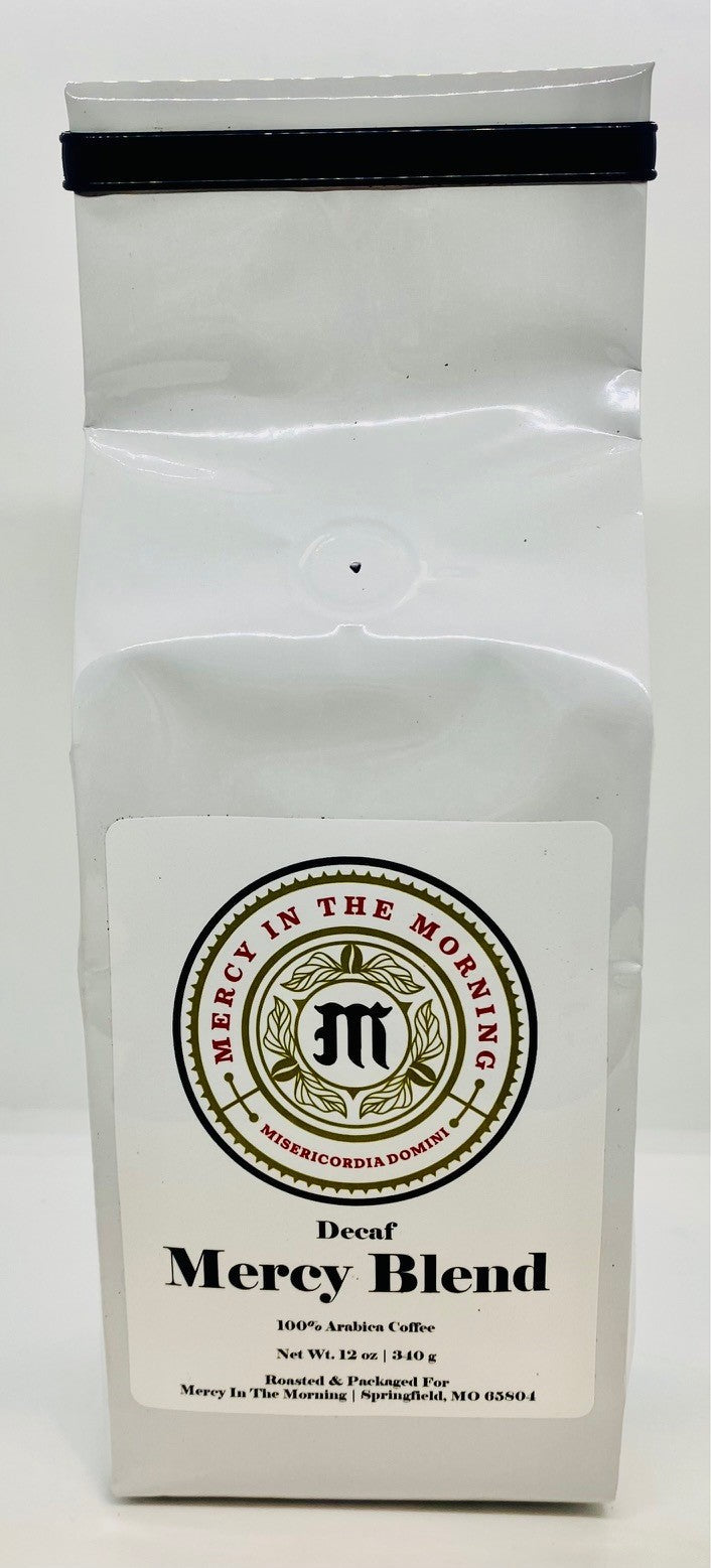 Mercy In The Morning Mercy Blend Coffee  12oz Drip Grind Decaf