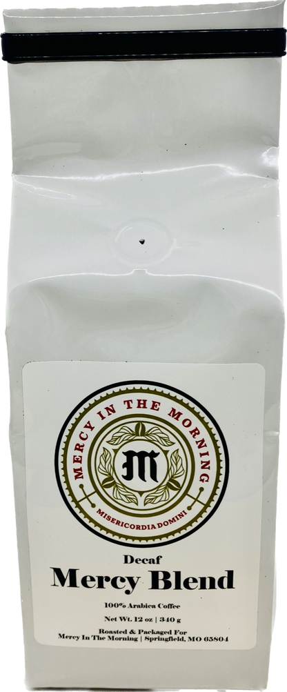 Mercy In The Morning Mercy Blend Coffee  12oz Drip Grind Decaf