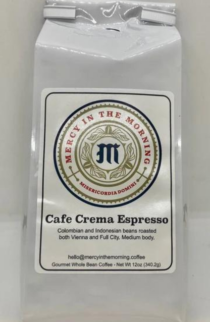 Mercy in the Morning® Cafe Crema Coffee 12oz Whole Bean
