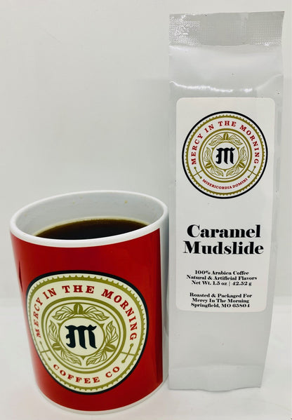 Mercy In The Morning Carmel Mudslide Coffee Perfect Pot